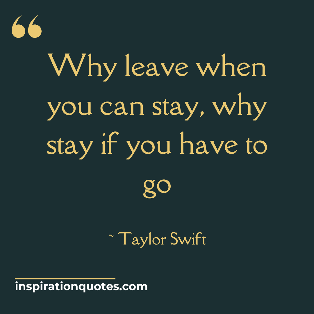 Well-Known Taylor Swift Quotes Of All Time