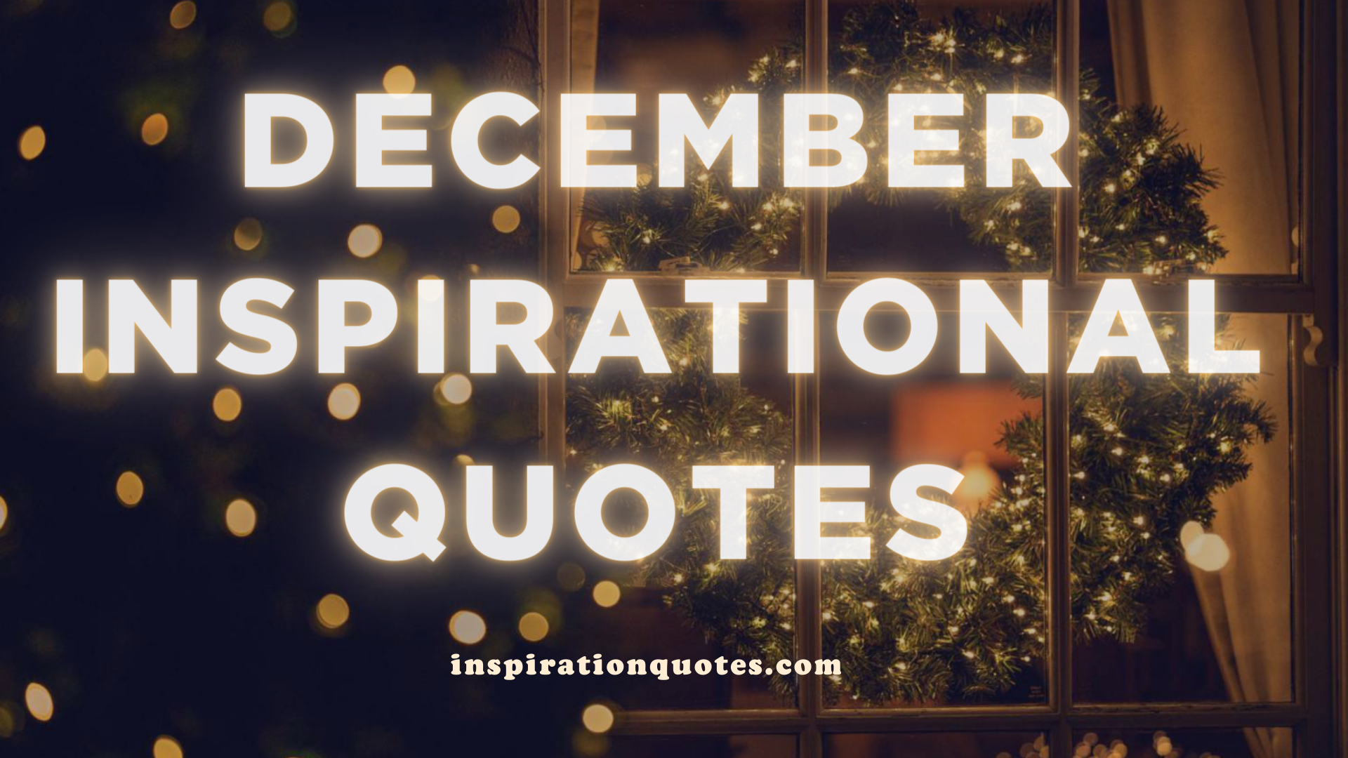 Inspirational Quates For A December Holyday